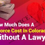 How Much Does a Divorce Cost in Colorado Without a Lawyer