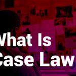 What is Case Law