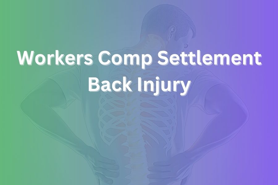 workers comp settlement back injury